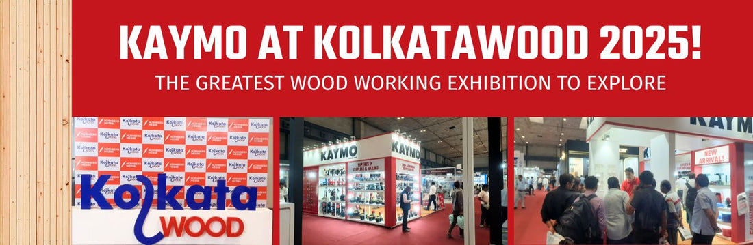 KAYMO at Kolkatawood 2025! The Greatest Woodworking Exhibition in India.